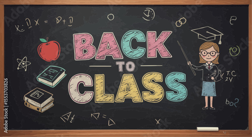 Back to class chalkboard text – colorful hand-drawn typography for school return designs.
