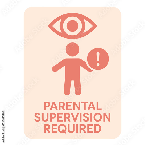 A sign displays parental supervision required, indicating the need for child safety and care. Modern flat vector sticker label with icon and badge style, transparent background