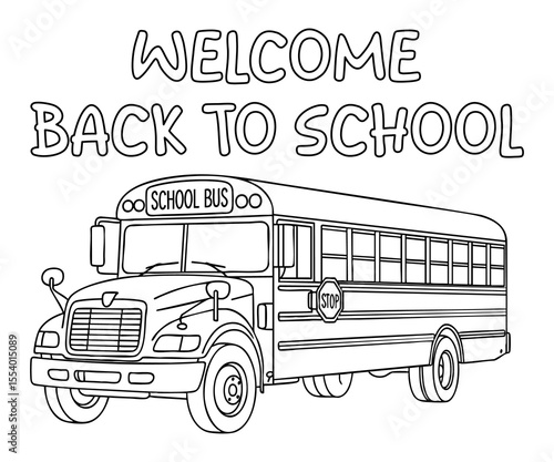 Back to school coloring page with school bus and welcome message. Fun educational activity for kids and teachers.