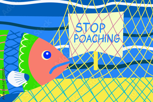 Sad fish with a net around it, tear in eye, surrounded by blue water and yellow sand, with a prominent Stop Poaching sign conveying a message about marine conservation