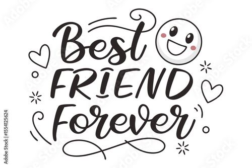 Best friends forever handwritten chalk text design for friendship and celebration
