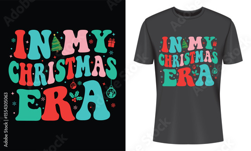 Festive Christmas themed shirt mockup displaying groovy text art that says In My Christmas Era ready for holiday gifts and seasonal promotions.