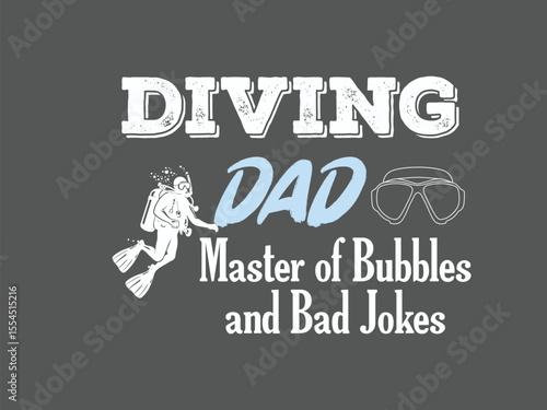 Diving dad t shirt design master of bubbles and bad jokes funny scuba tee