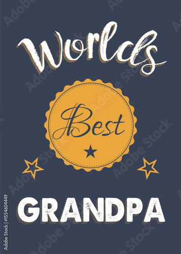 World's Best Grandpa Award: A heartwarming illustration featuring the words "World's Best Grandpa" in a decorative, vintage-inspired design, with the award seal in gold.