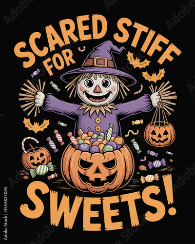 Scarecrow fumbling candy with hay arms, captioned “Scared Stiff for Sweets!” – charming autumn Halloween design featuring adorable candy panic in rustic seasonal tones.