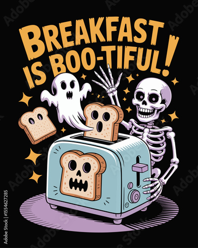 Haunted toaster launching ghost toast with cheering skeleton, captioned “Breakfast is BOO-tiful!” – surreal Halloween breakfast chaos with bright cartoon energy and spooky food fun.