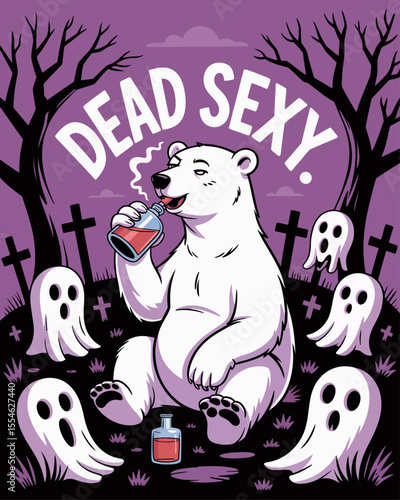 Funny Halloween polar bear sitting in graveyard, drinking from flask, surrounded by flirty ghosts with caption “Dead Sexy.” – spooky adult-themed ghostly humor illustration with undead Arctic vibes