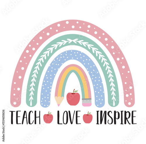 teach love inspire teacher rainbow background illustration design