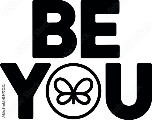 Be You vector black silhouette print design