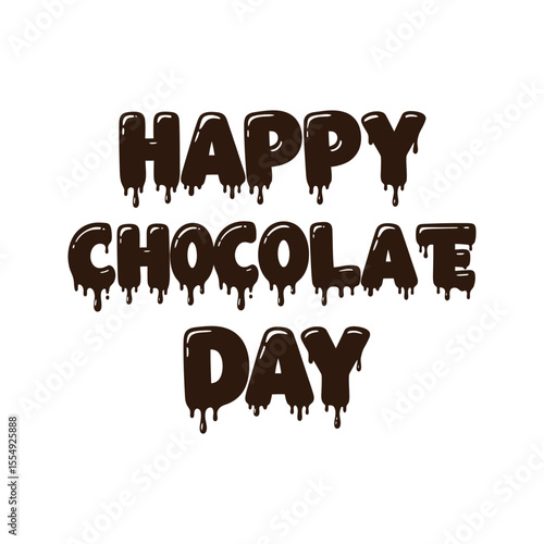Happy Chocolate Day Dripping Chocolate Letters Illustration