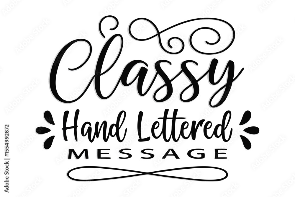 Fototapeta premium Elegant white hand lettered script message with classic typography