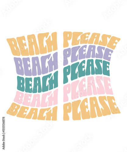 Beach please Retro Summer Bundle SVG, Beach wavy, Trendy svg, Funny Beach Quotes Svg, Summer Cut Files, Groovy aesthetic svg, wavy files for cricut