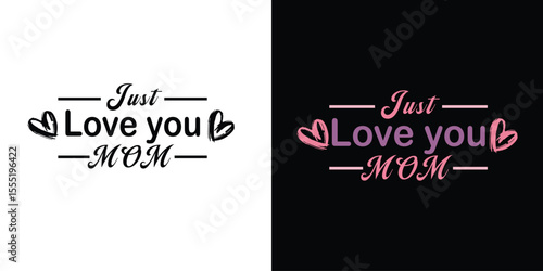 mothers day mothers quotes t shirt design vector art illustration 