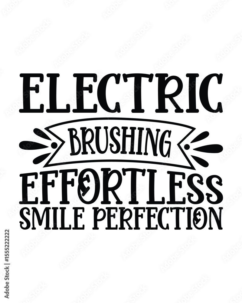 Electric Brushing Effortless Smile Perfection- Electric Toothbrushes T‑shirt Design Minimal Toothbrush Scene for Cosmetic Branding Electric Brushing Effortless Smile Perfection- Electric Toothbrushes T‑shirt Design Minimal Toothbrush Scene for Cosmetic Branding