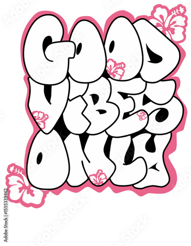 "good vibes only" vector, vector for screen printing clothes and others