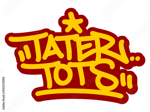 Vector graffiti tag illustration of the words "tater tots" in bold yellow with red line accents. Hand-drawn street art lettering on transparent background. Crispy, bold, and food-themed urban graffiti
