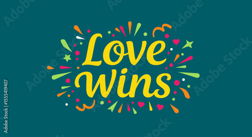 LOVE WINS - Colorful Celebration of Joy, Unity, and Acceptance for All