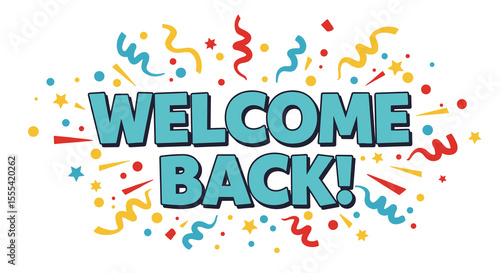 WELCOME BACK! Celebration Party Decorations for Home Events, Class Reunions and Team Gatherings