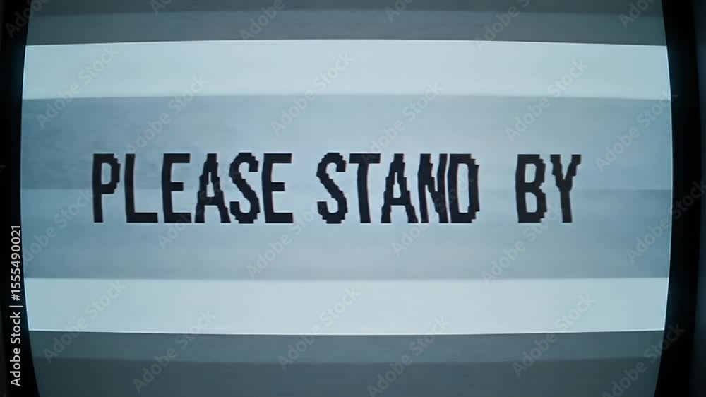 Vintage Television Screen Displaying Please Stand By Message in Black and White