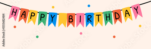 Modern garland of multicolored bright flags with "Happy Birthday" inscription and round confetti on light background; festive background, simple hand drawn vector illustration, flat style