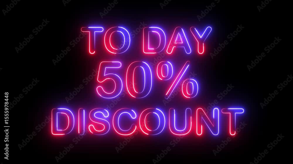 TO DAY 50% percent discount text icon animation glowing neon red and blue color business banner sign template shop offer announcement sign symbol on black background TO DAY 50% percent discount text icon animation glowing neon red and blue color business banner sign template shop offer announcement sign symbol on black background