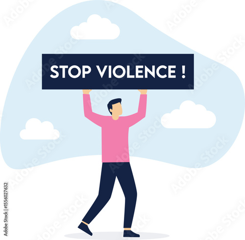 Man with stop violence placard. Person protesting against abuse isolated on white background

