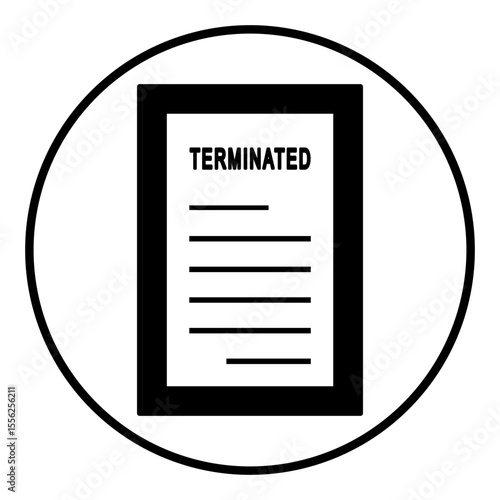 Terminated text paper icon depicts job loss. Useful for HR graphics and unemployment topics. Minimalist vector design element.