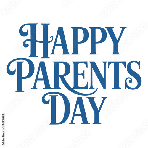 Title: Happy Parents Day Typography Design.


