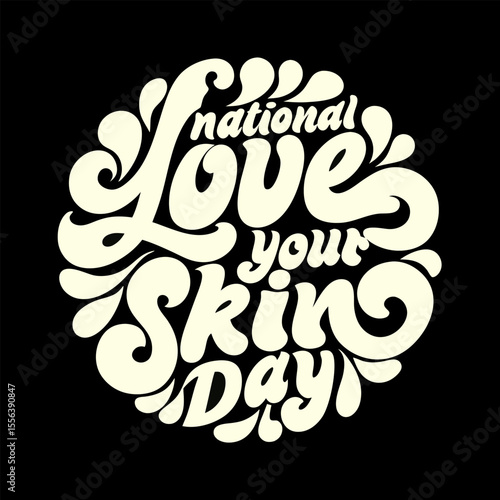National Love Your Skin Day: Health & Beauty