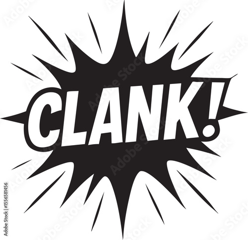 Clank! Comic Book Sound Effect - Black and White Vector Illustration