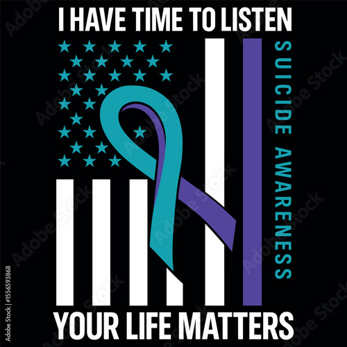 I Have Time To Listen Life Matters Suicide Awareness