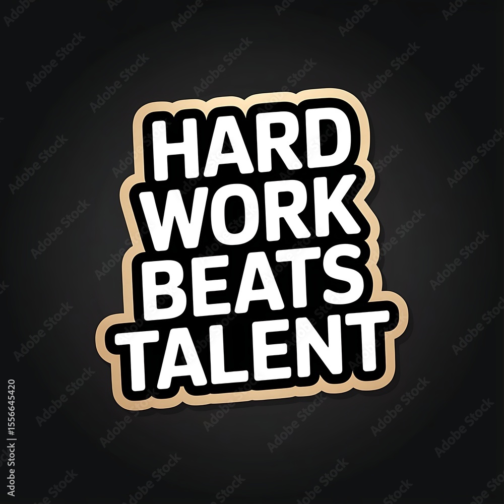 Obraz premium Hard Work Beats Talent—boxing gloves hitting “talent” label, with thick white sticker-style outline around the design, solid black background, high contrast, centered composition