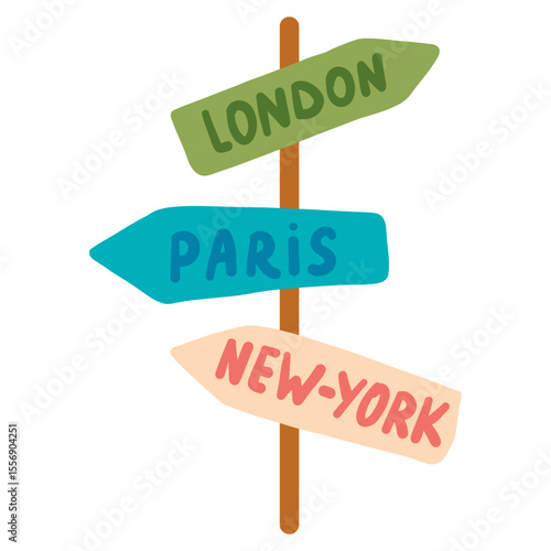 Signpost with directions to London, New York and Paris. Ideal for vacation, travel and adventure themes in retro doodle style. Flat design, isolated vector illustration on white background.