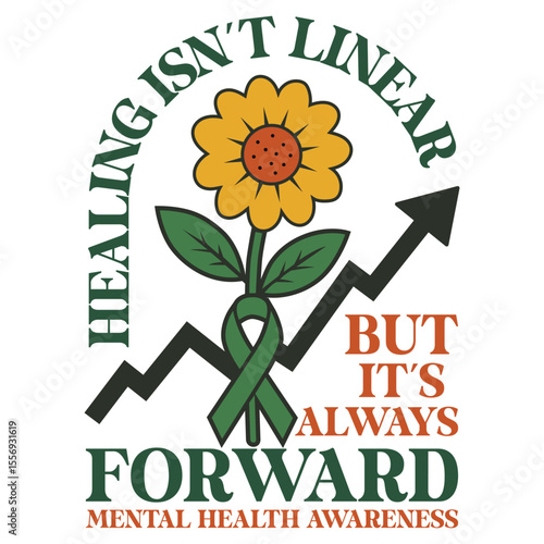 Healing isn’t linear but it’s always forward t-shirt design