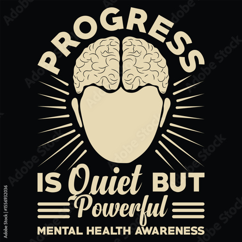 Progress is quiet but powerful t-shirt design