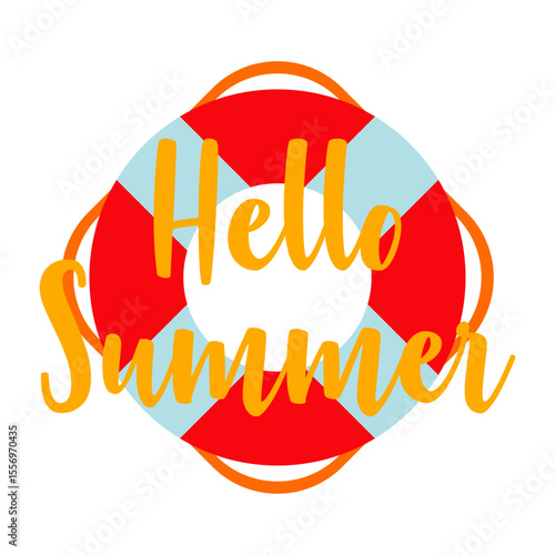 Concepto de vacaciones y viajes. Texto hello summer con anillo salvavidas