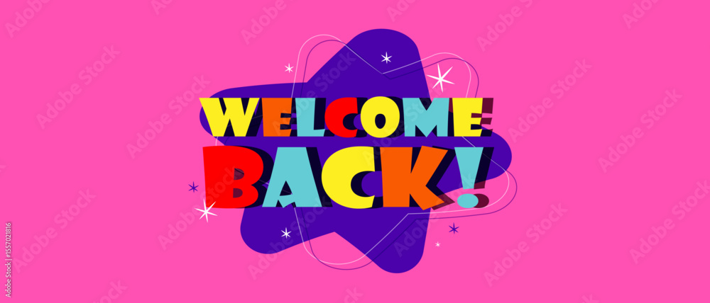 Obraz premium Welcome back