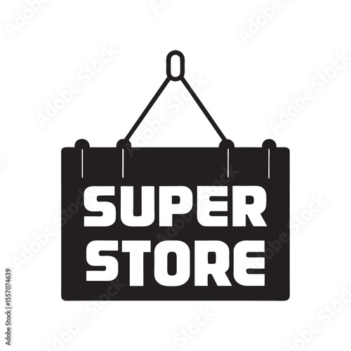 Super Store Signage Hanging with Black and White Colors for Marketing and Advertising Purposes