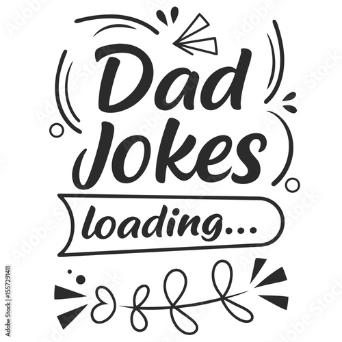 Dad jokes loading lettering design quote humor