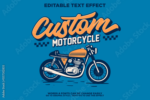 vintage style editable text effect with illustration of custom motorcycle for tshirt design or poster