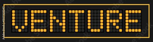 Orange color led banner in word venture on black background
