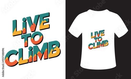 National Mountain Climbing Day Quote T-Shirt Design