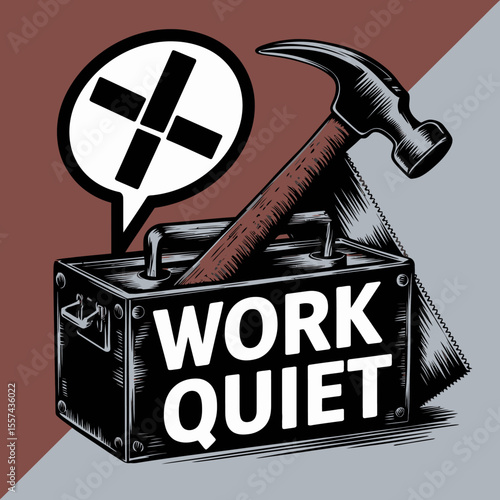 A toolbox with a hammer and saw inside featuring a speech bubble with a crossed out symbol and the words work quiet