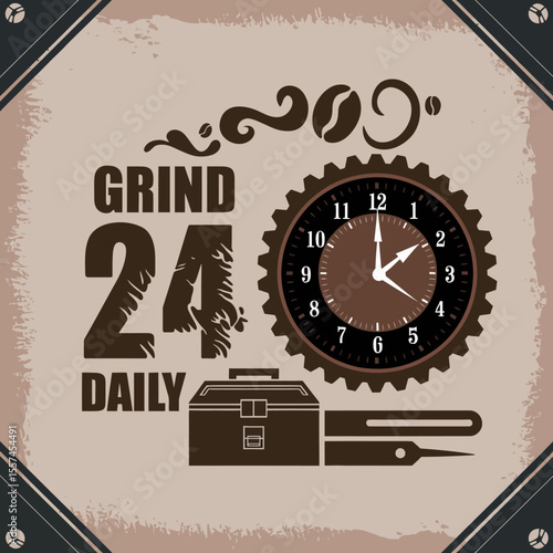 Vintage style graphic design with the text grind 24 daily a clock coffee beans and a briefcase with tweezers symbolizing precision and dedication to coffee preparation