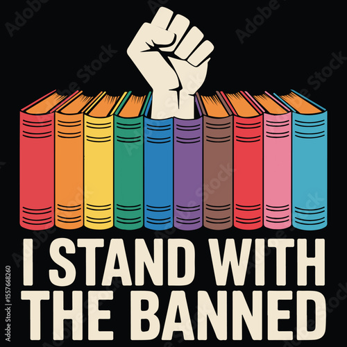 I stand with the banned Graphic design for Library Lovers