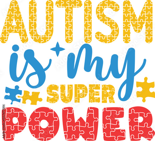 Autism is my super power SVG