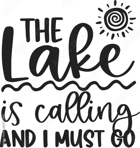 the lake is calling and i must go