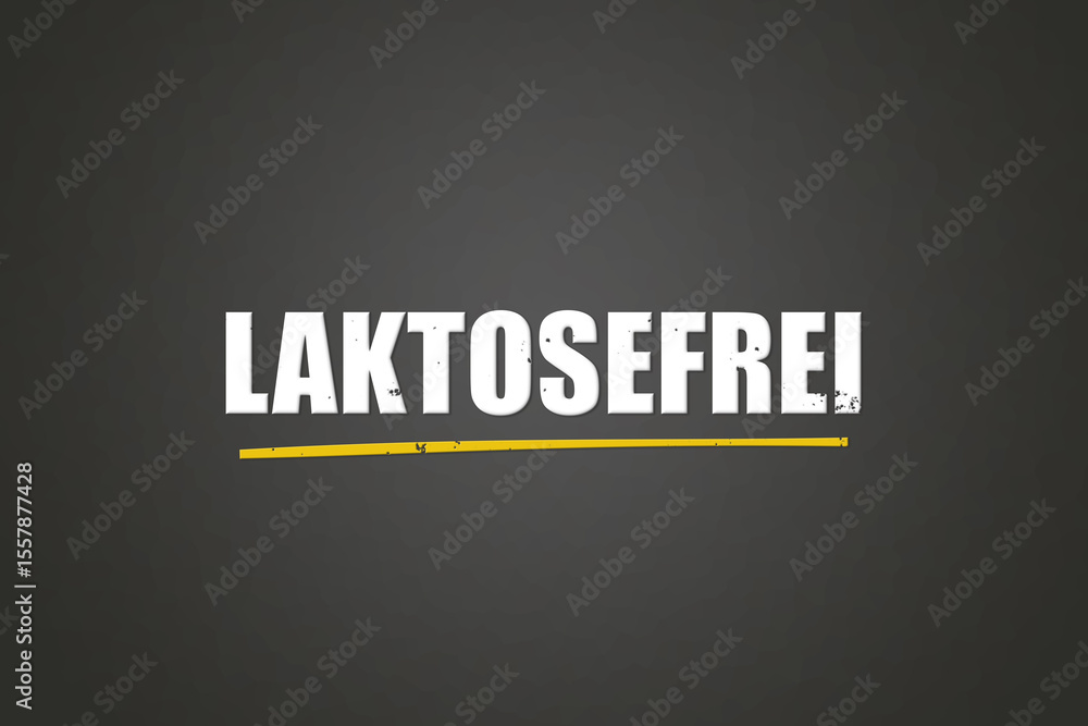 Obraz premium Laktosefrei (Lactose free) - A blackboard with white text.