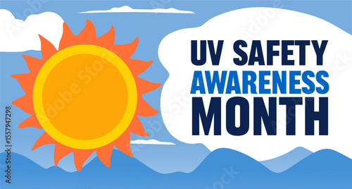 uv safety month for better protection from uv rays