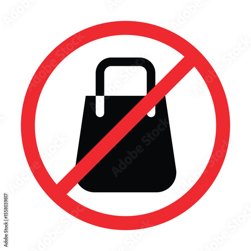 Shopping Bag Prohibited Sign. Forbidden Signs, Warning, Caution, Attention, Restriction Label Danger Ban, Isolated On White Background Template. 